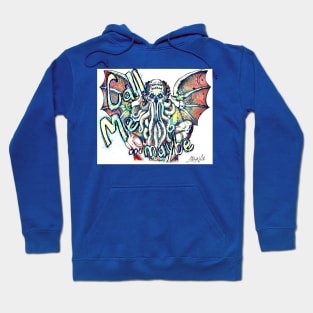 Call Cthulhu...Maybe Hoodie